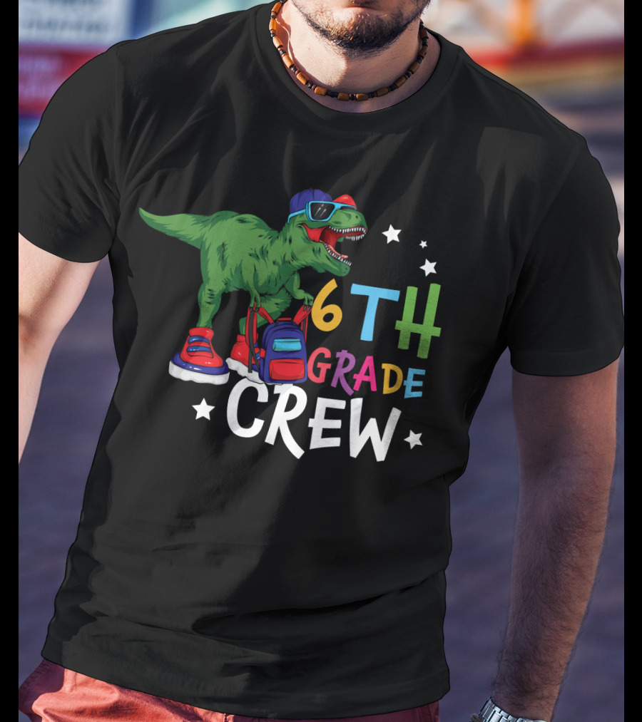 6th Grade Crew Dinosaur Back To School Fun T-Shirt
