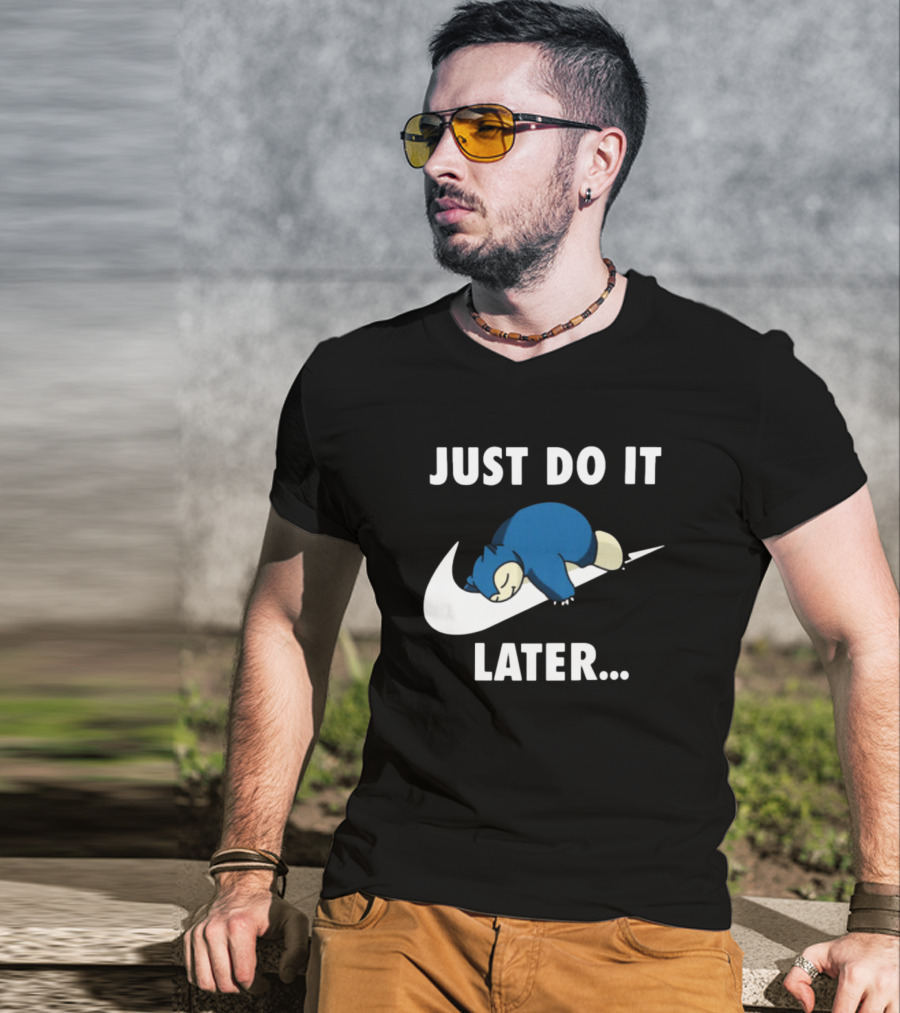 Snorlax Just Do It Later Parody Pokemon T-Shirt