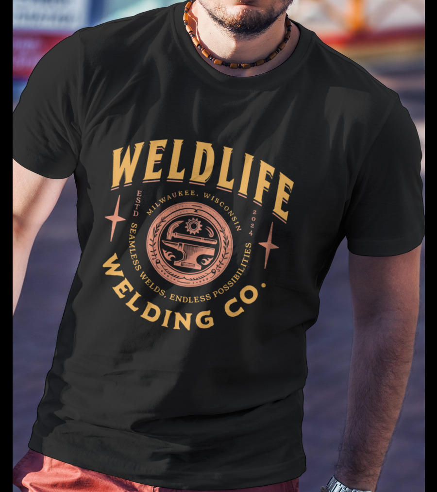 Weldlife Welding Co. Milwaukee Wisconsin Seamless Welds Endless Possibilities T-Shirt