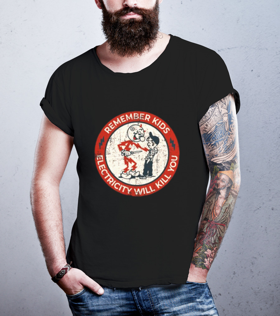 Remember Kids Electricity Will Kill You Warning Circle Lightning Bolt T-Shirt