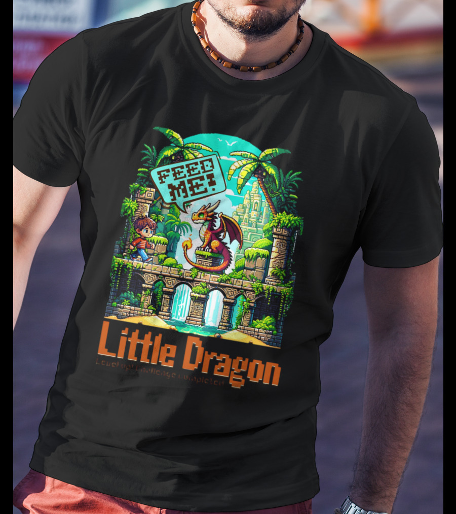 Little Dragon Feed Me Level Up Challenge Completed T-Shirt