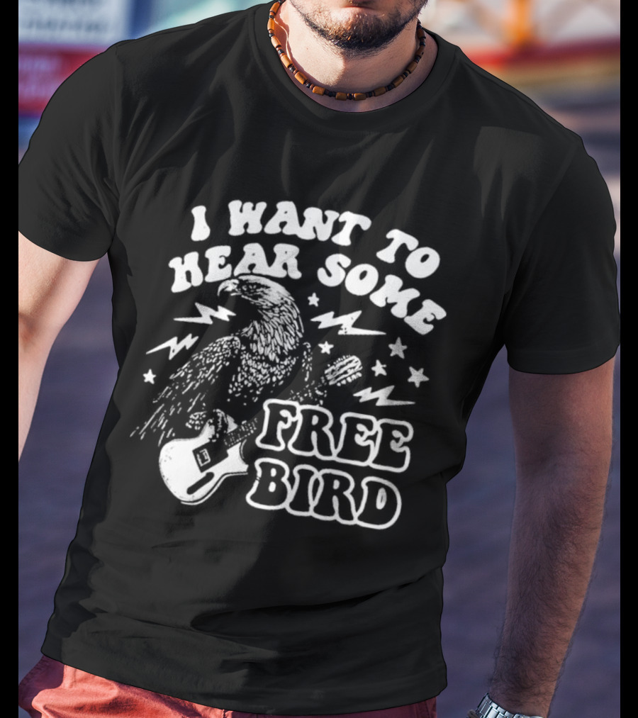I Want To Hear Some Free Bird Eagle With Guitar And Lightning Bolts T-Shirt