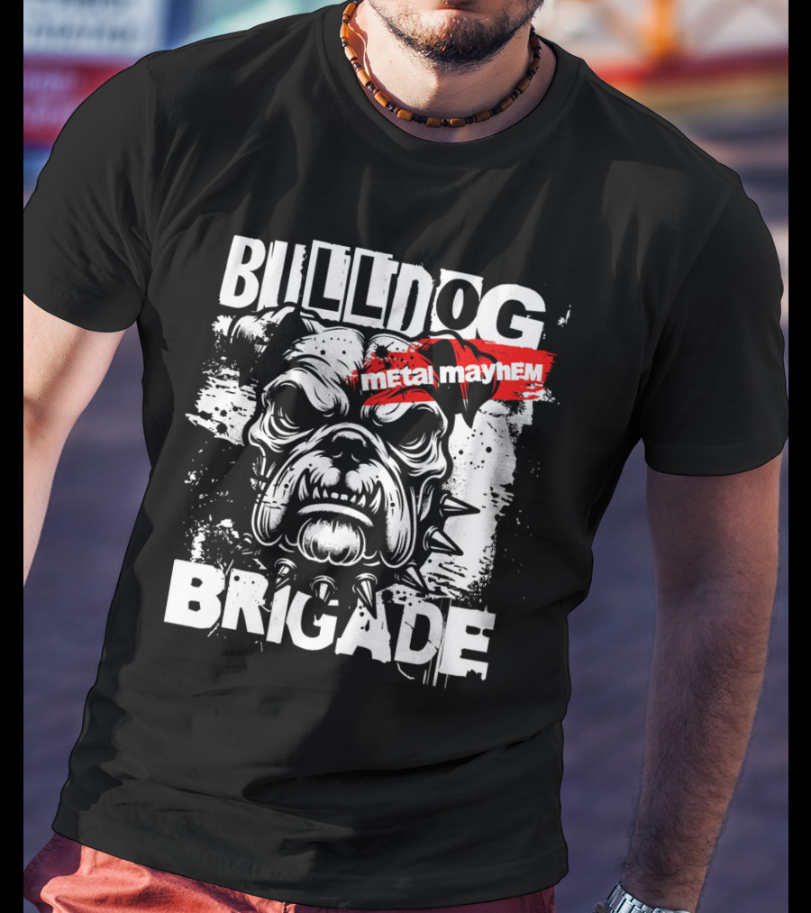 BULLDOG BRIGADE METAL MAYHEM T-Shirt