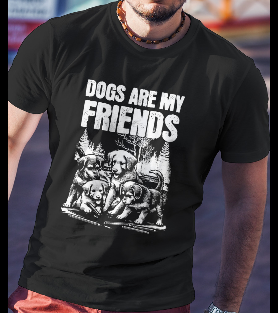 Dogs Are My Friends Puppy Forest Scene T-Shirt