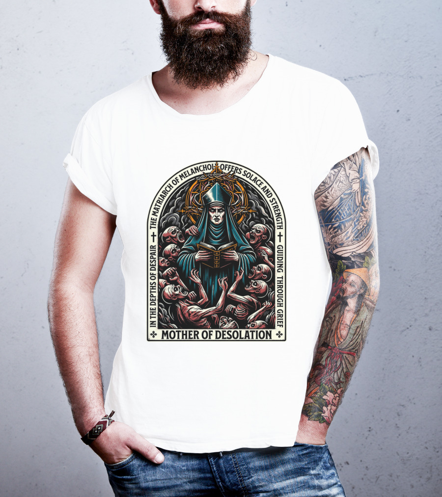 Mother Of Desolation Matriarch Of Melancholy Offers Solace And Strength Guiding Through Grief T-Shirt