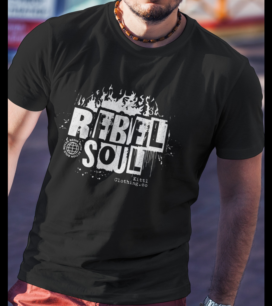 Rebel Soul Begin Within Kittl Clothing Co T-Shirt