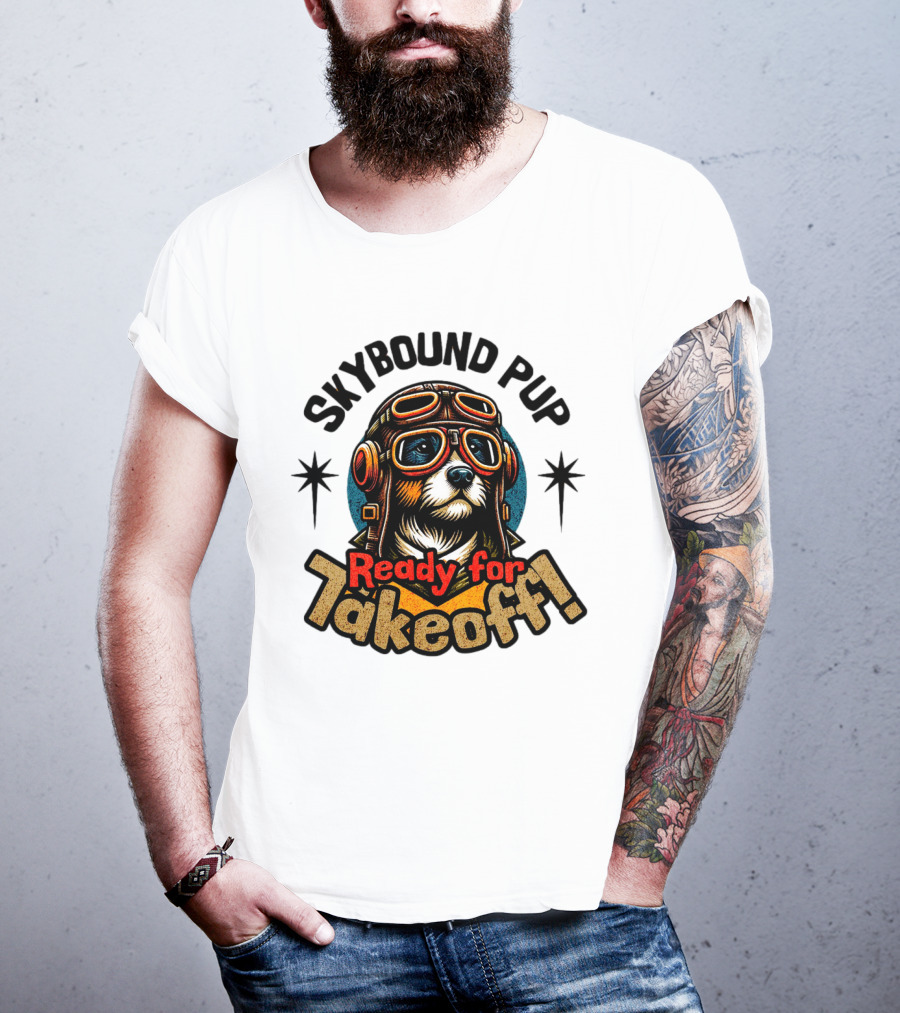 Skybound Pup Ready For Takeoff T-Shirt