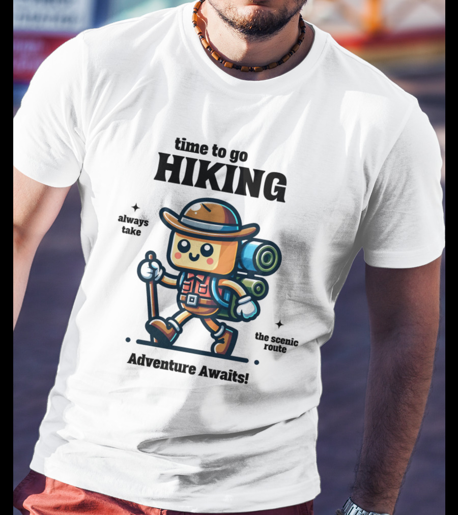 Time To Go Hiking Adventure Awaits Always Take The Scenic Route T-Shirt