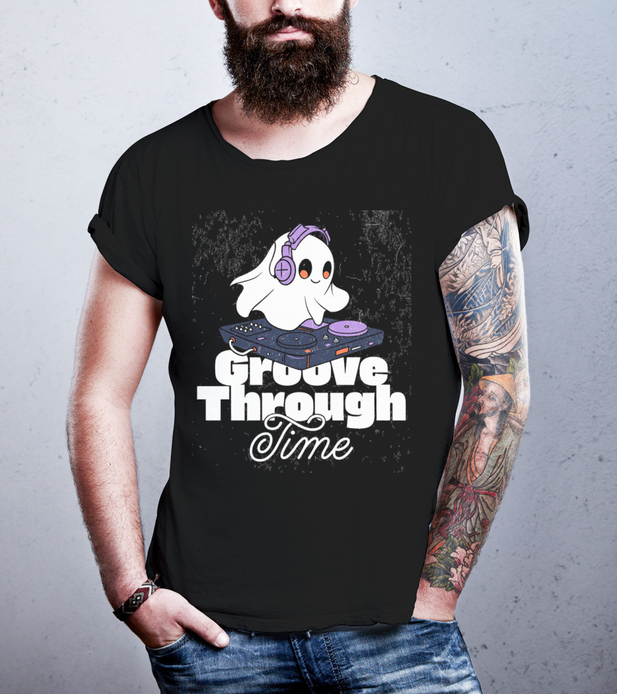 Groove Through Time Ghost DJ On Turntable T-Shirt