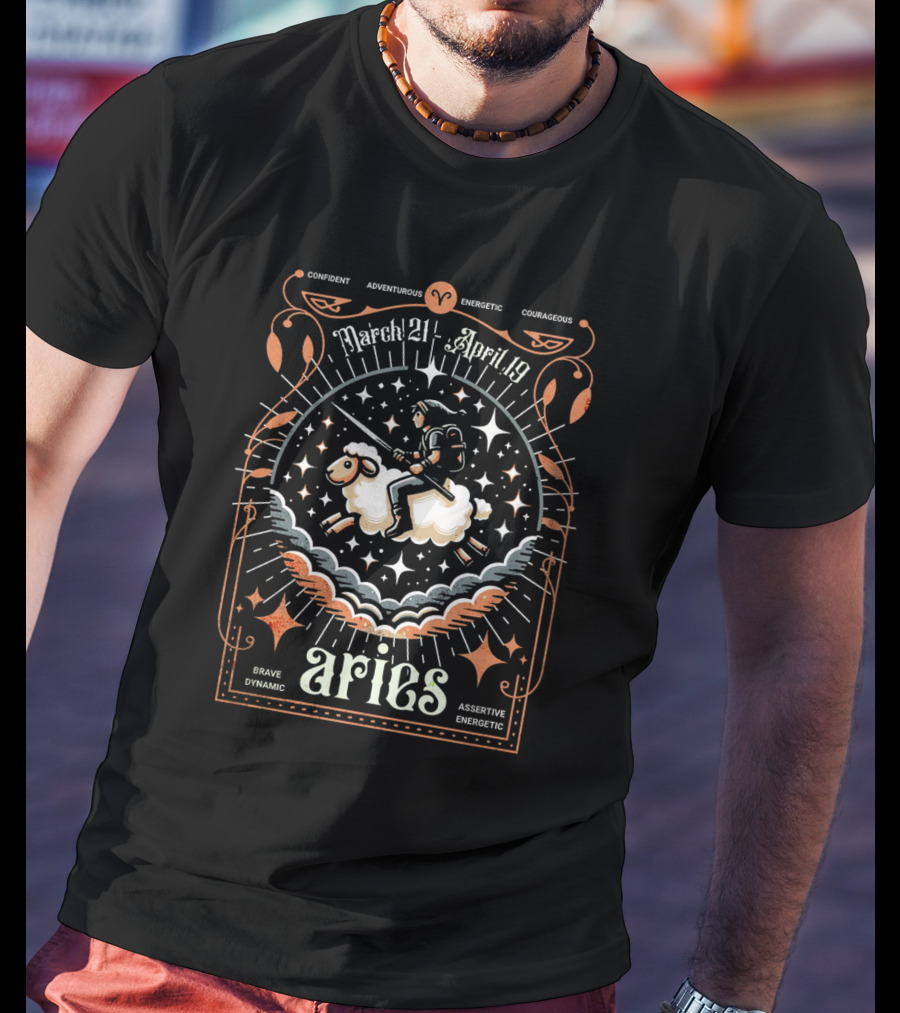 Confident Adventurous Aries Zodiac March 21 April 19 Energetic Courageous Brave Dynamic Assertive Energetic T-Shirt
