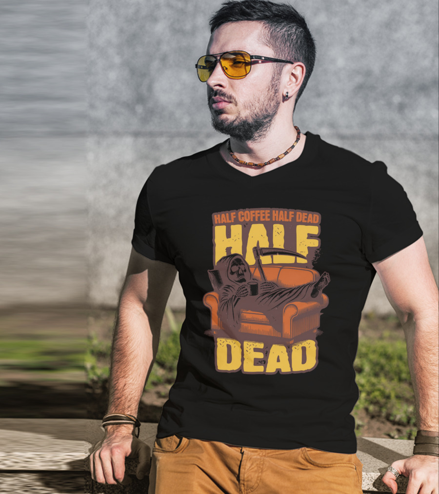 Half Coffee Half Dead Grim Reaper Relaxing On Couch With Scythe And Mug T-Shirt