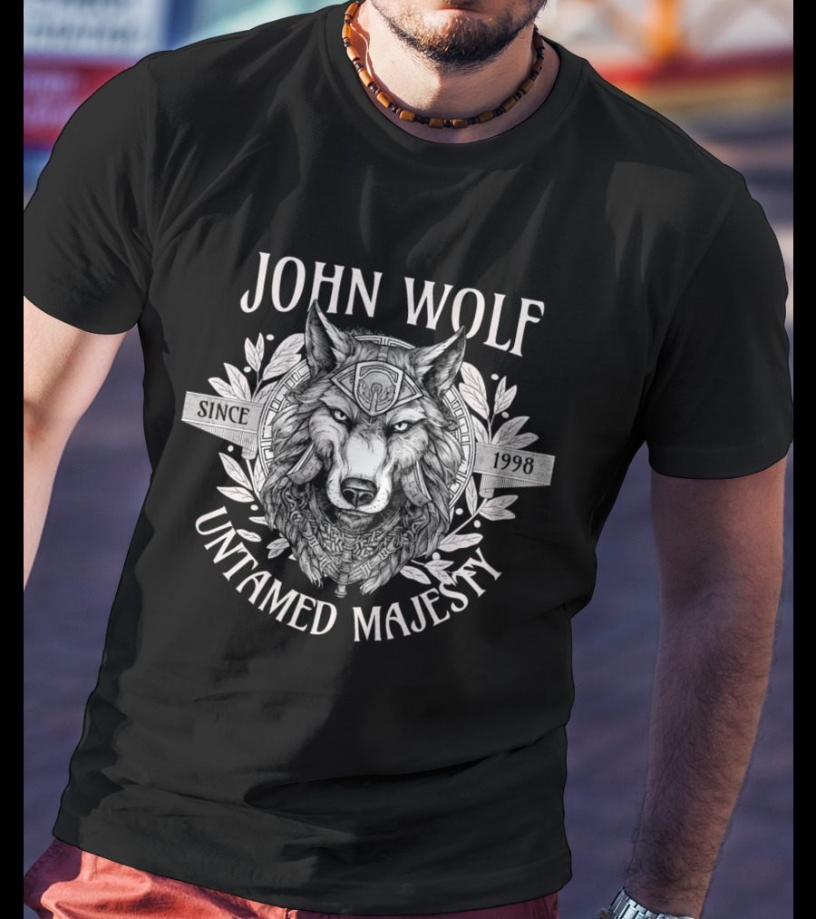 John Wolf Untamed Majesty Since 1998 T-Shirt