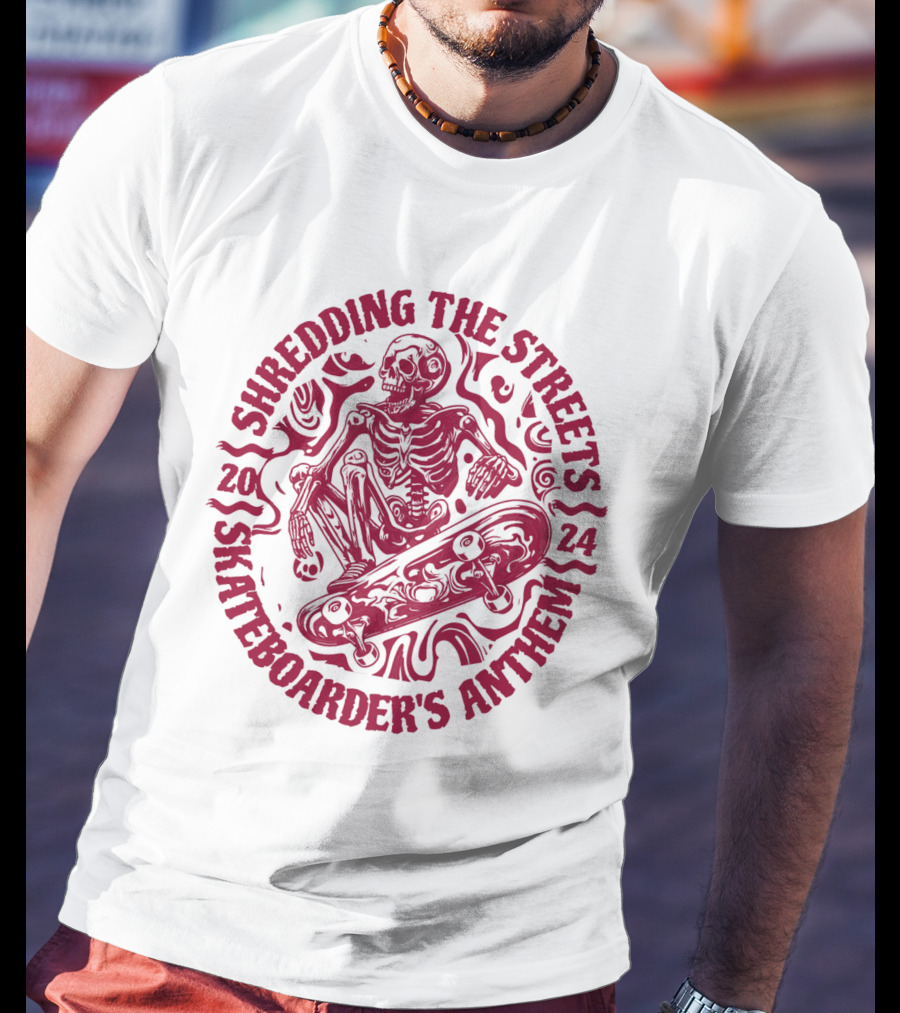 Shredding The Streets Skateboarder's Anthem T-Shirt