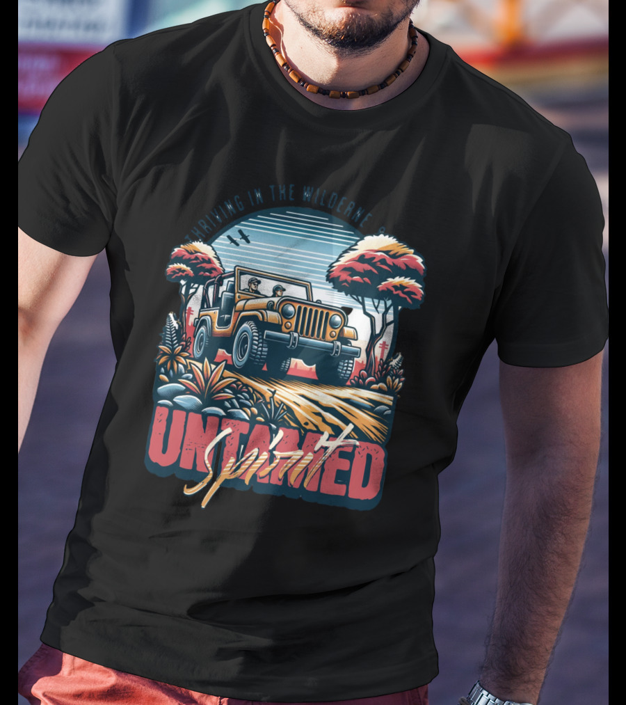 Riding In The Wilderness Untamed Spirit Adventure Jeep T-Shirt