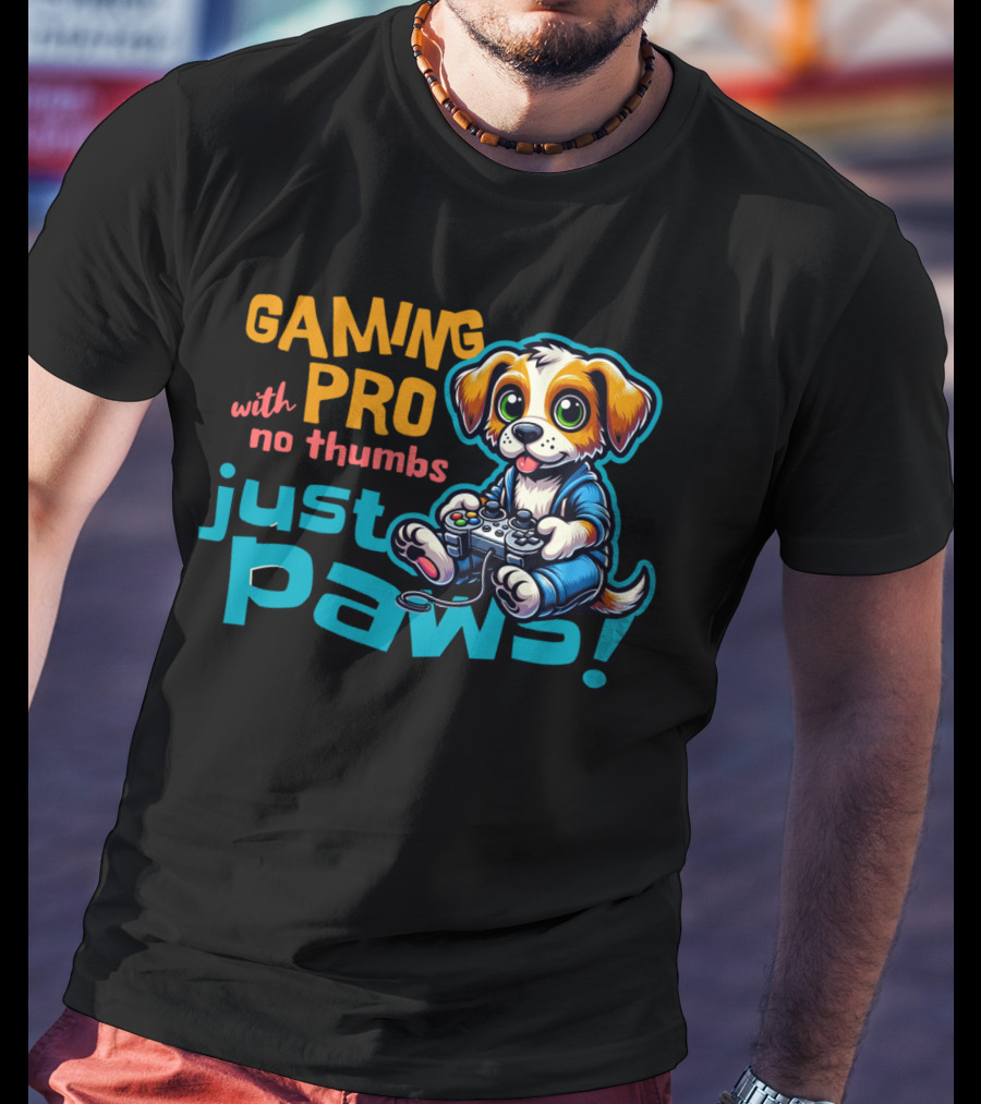 GAMING PRO With No Thumbs Just Paws T-Shirt
