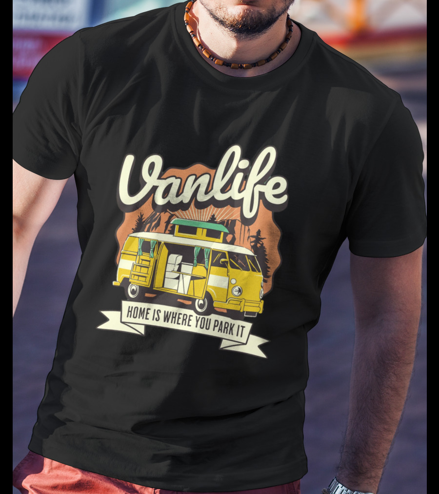 Vanlife Home Is Where You Park It Vintage Camper Adventure T-Shirt
