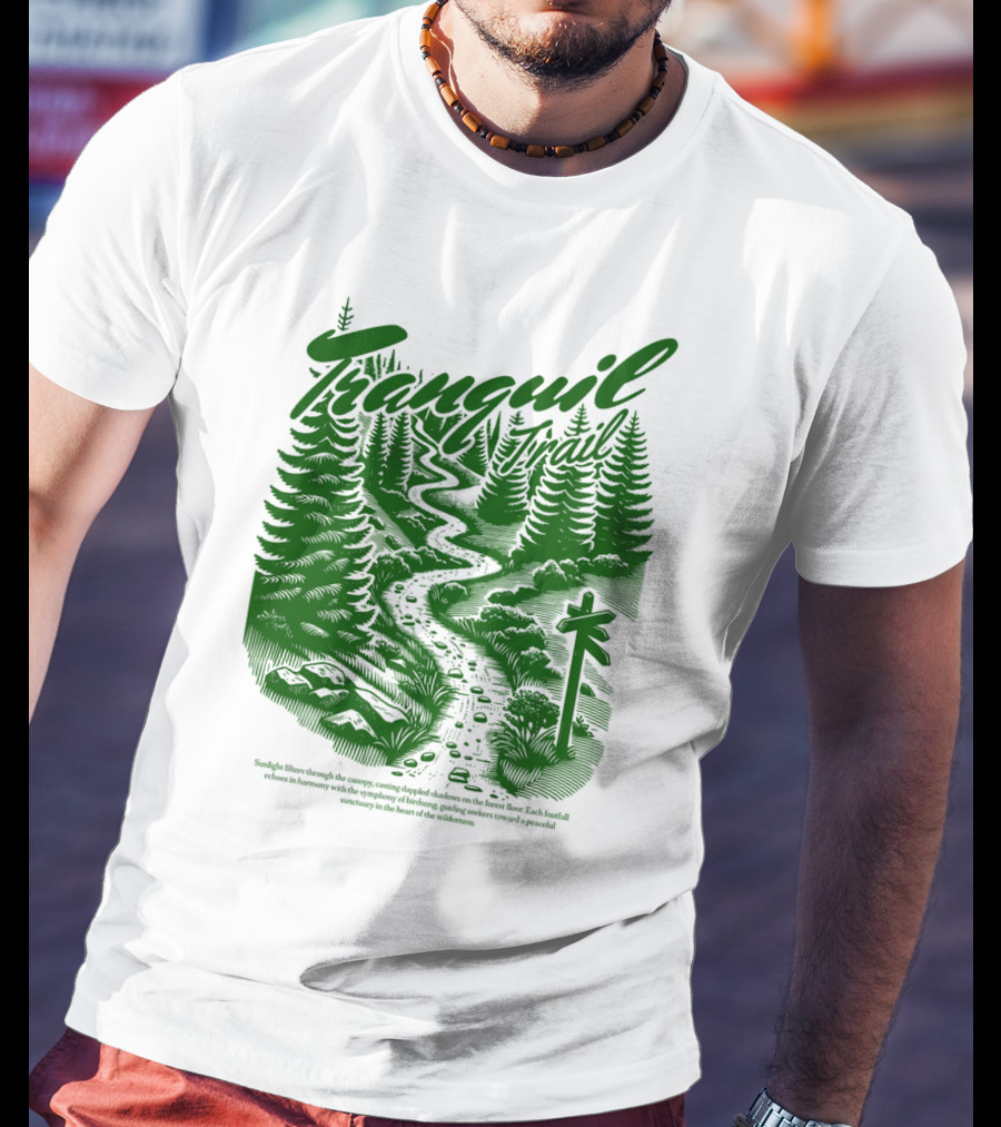 Tranquil Trail Scenic Forest Pathway Journey T-Shirt