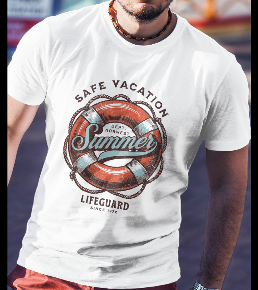 Safe Vacation Summer Dept Norwest Lifeguard Since 1972 T-Shirt