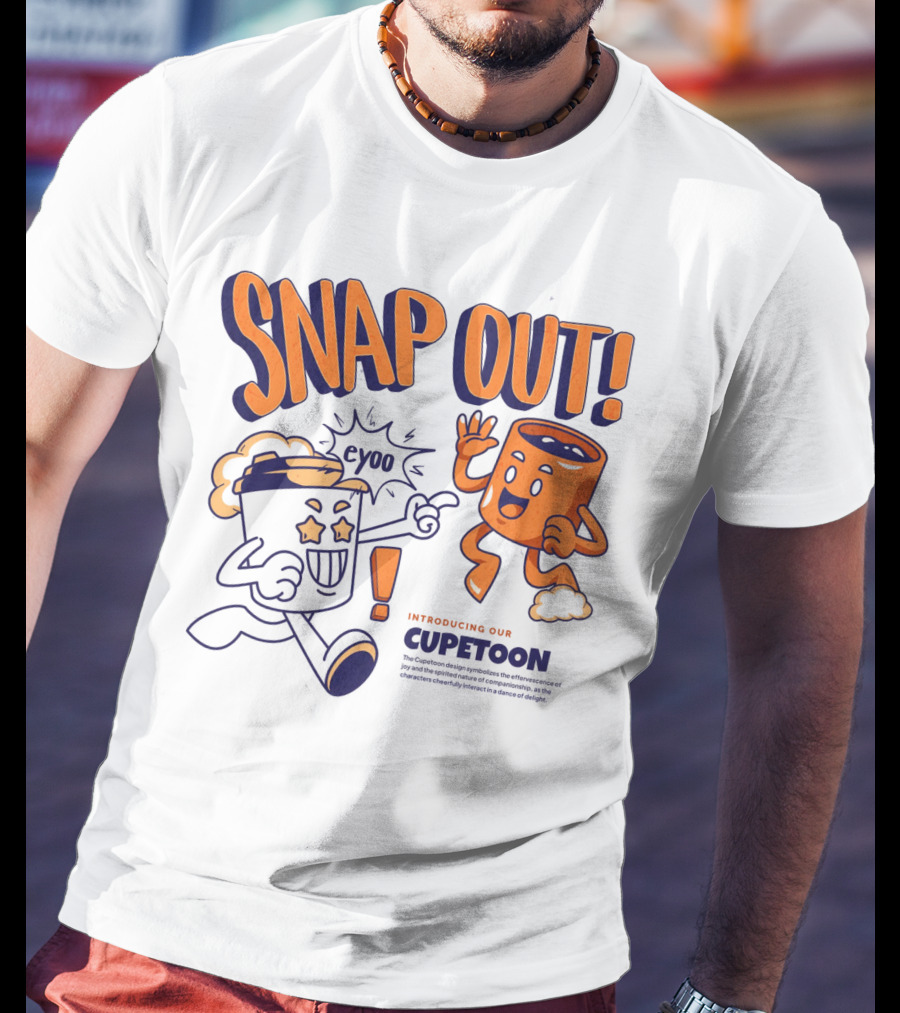 SNAP OUT Introducing Our Cupetoons Joyful Cups Buddies Eyoo T-Shirt