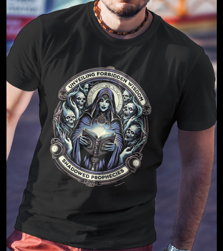 Unveiling Forbidden Wisdom Shadowed Prophecies T-Shirt