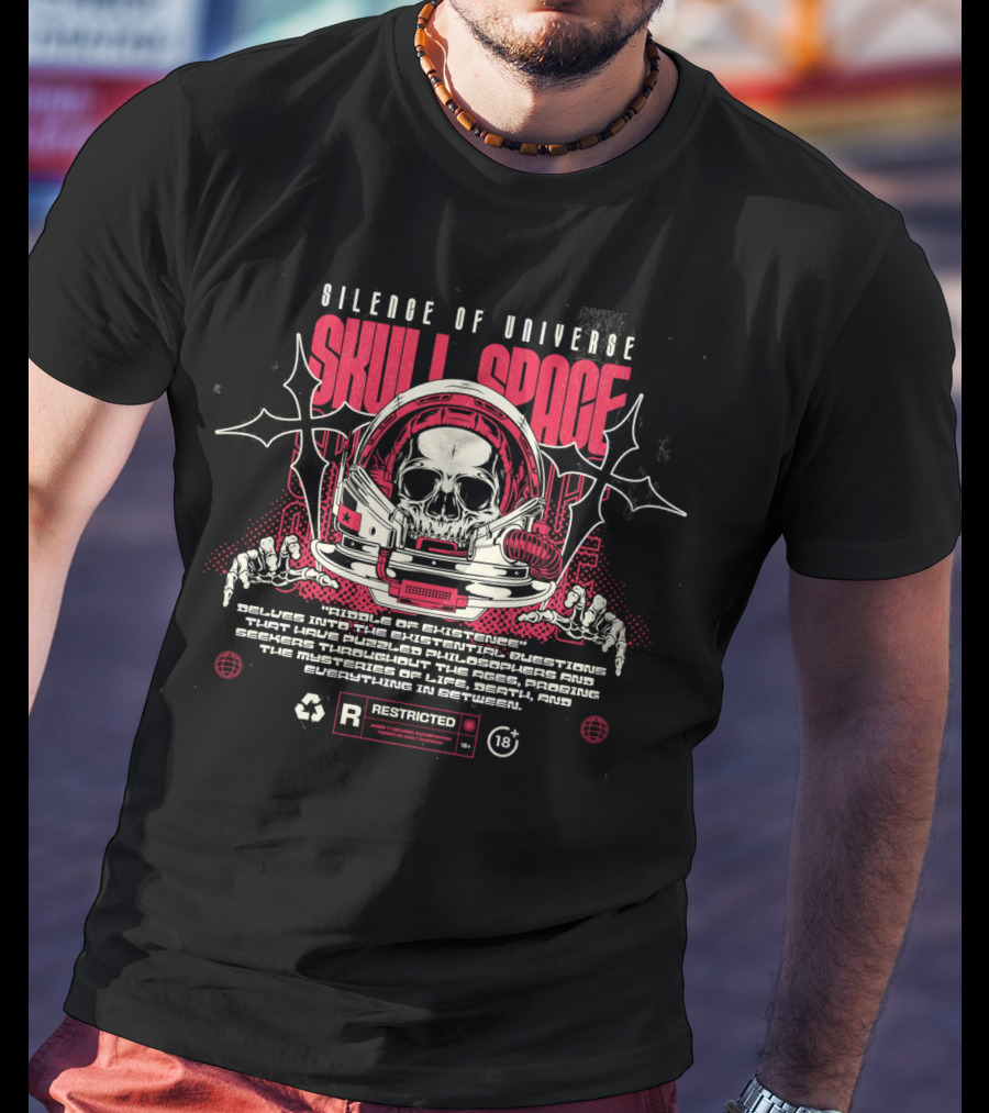 Silence Of Universe Skull Space Riddle Of Existence Restricted 18+ T-Shirt