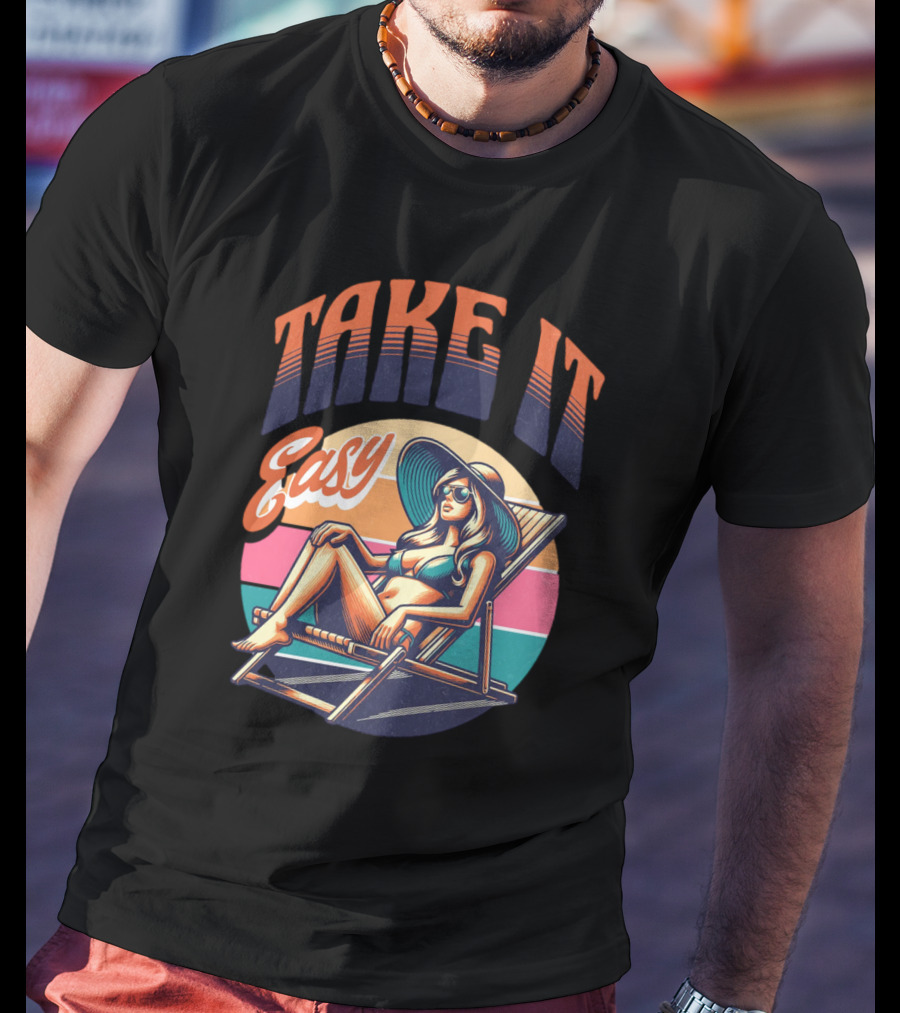 Take It Easy Summer Beach Retro Sunbathing Vibes T-Shirt