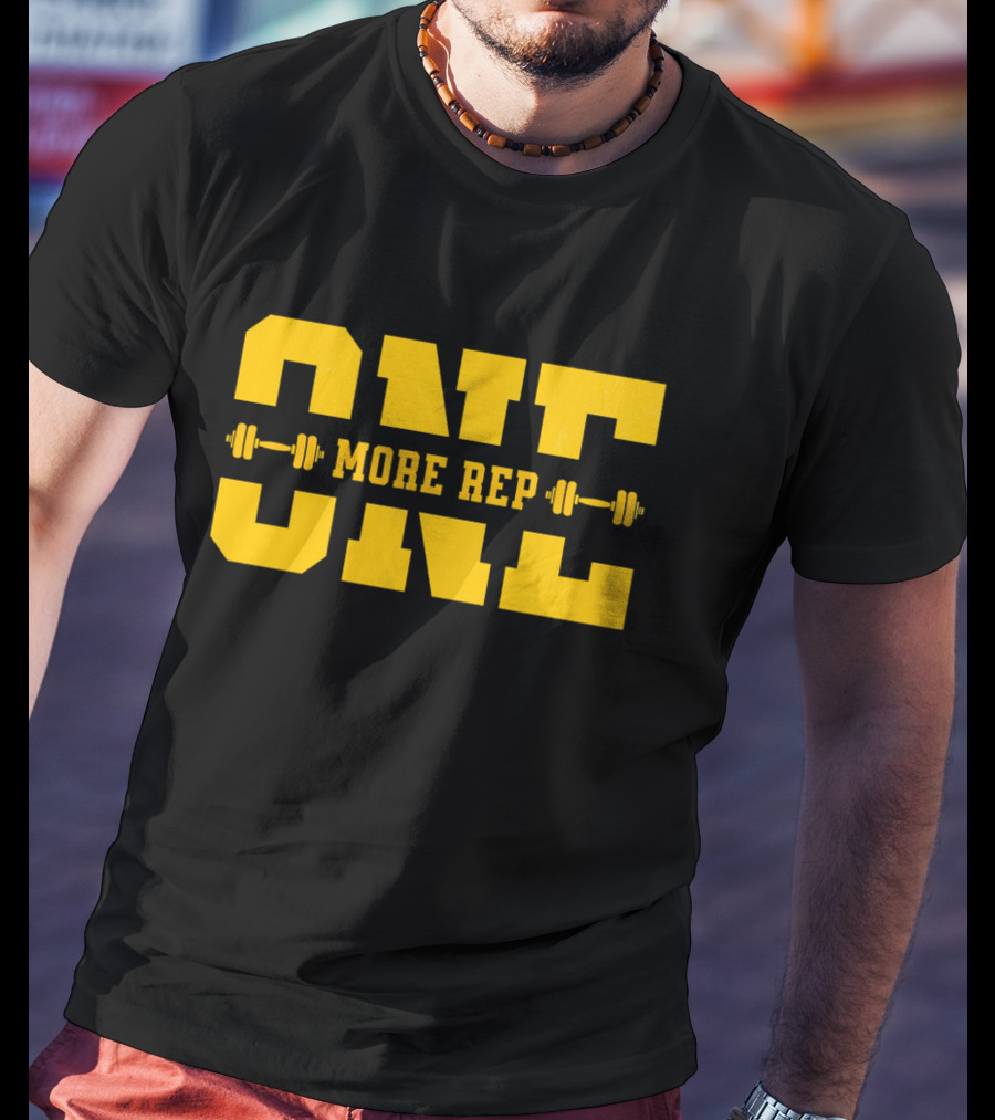 ONE MORE REP Barbell Motivational Fitness T-Shirt