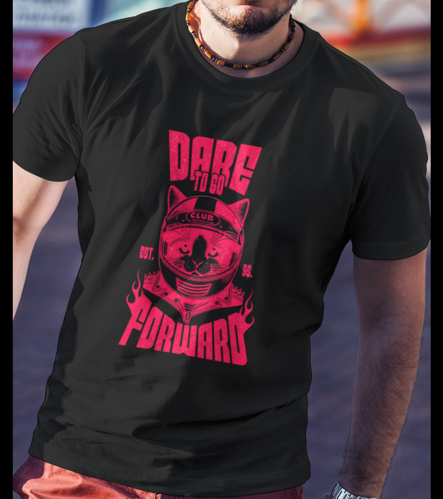 Dare To Go Forward Cat Club Est. 95 Helmet Flames T-Shirt