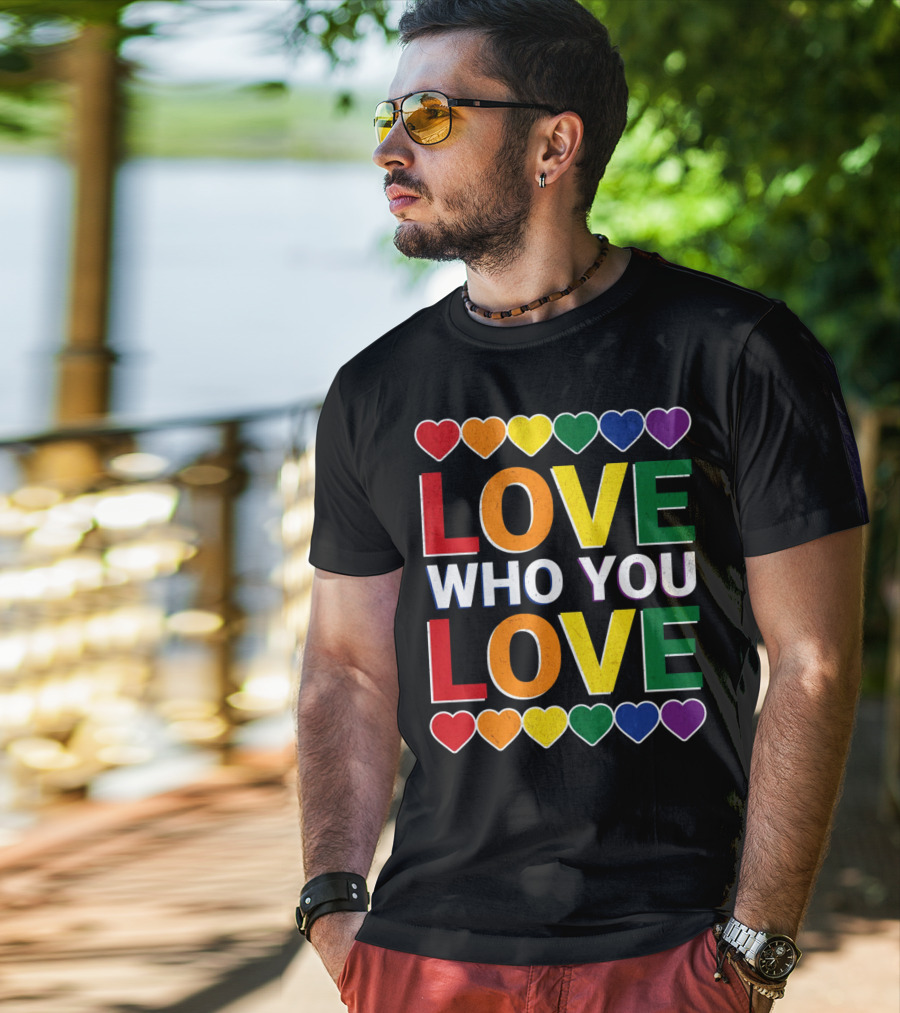 Love Who You Love Colorful Rainbow Hearts T-Shirt
