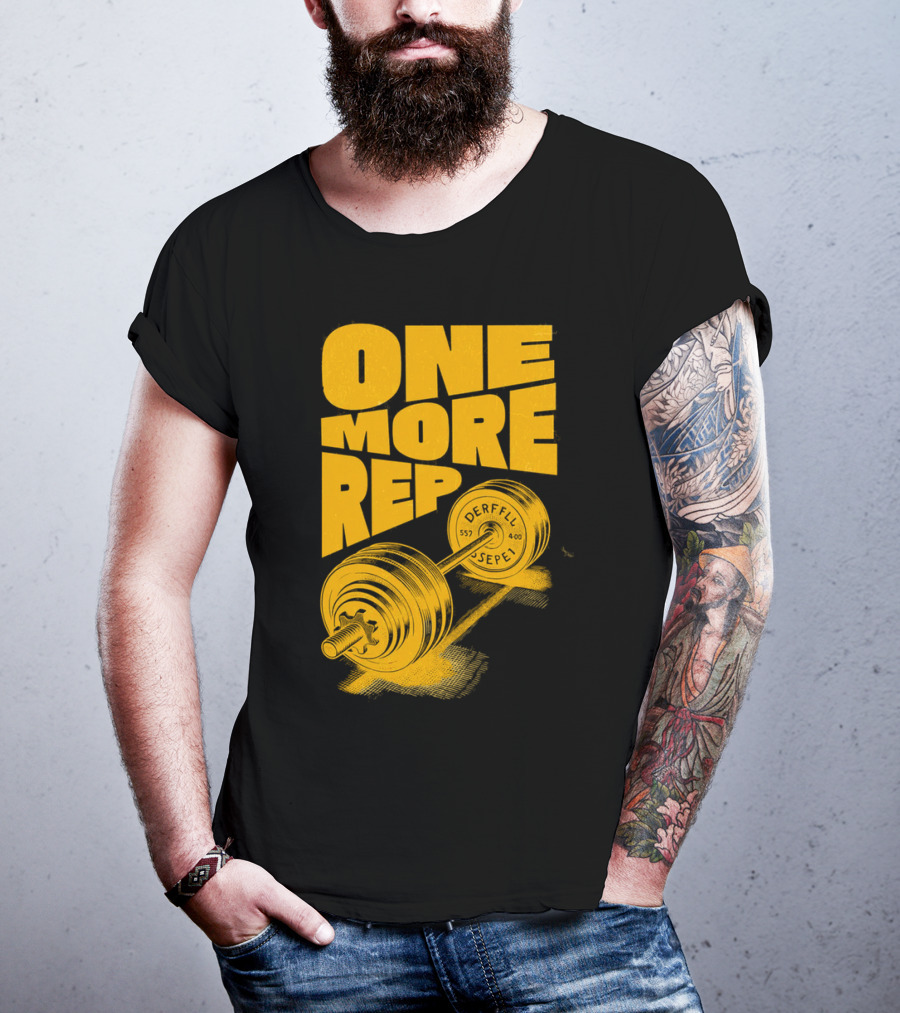 ONE MORE REP 552 DERFFIL SEPEL Barbell Motivation T-Shirt