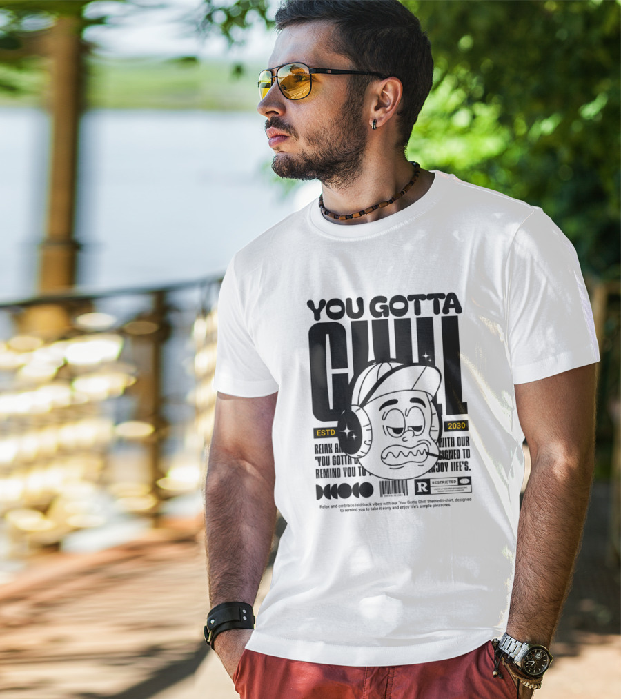 YOU GOTTA CHILL ESTD 2030 Headphones Cartoon Face T-Shirt