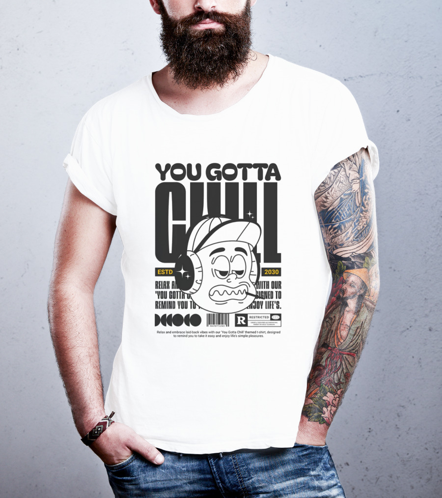 YOU GOTTA CHILL ESTD 2030 Headphones Cartoon Face T-Shirt