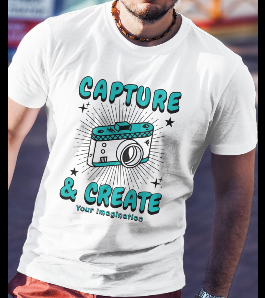Capture And Create Your Imagination Camera T-Shirt