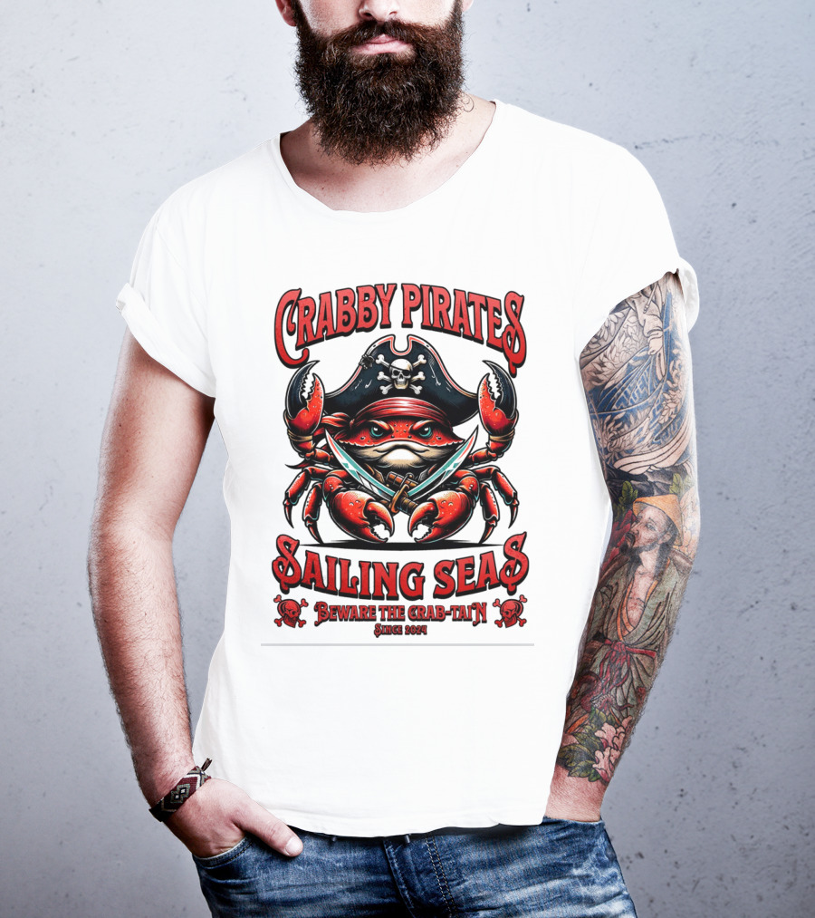 Crabby Pirates Sailing Seas Beware The Crab-tain Since T-Shirt