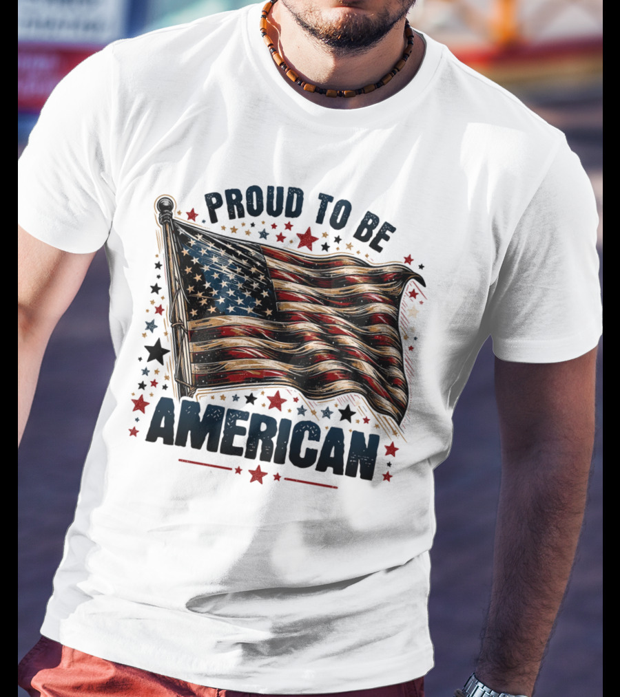 Proud To Be American Waving Stars And Stripes Surrounded By Red And Black Stars T-Shirt