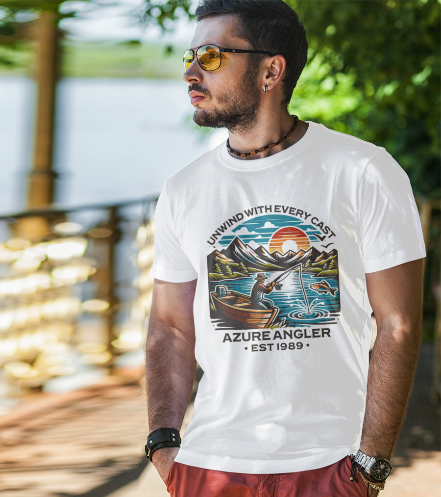 Unwind With Every Cast Azure Angler Est 1989 T-Shirt