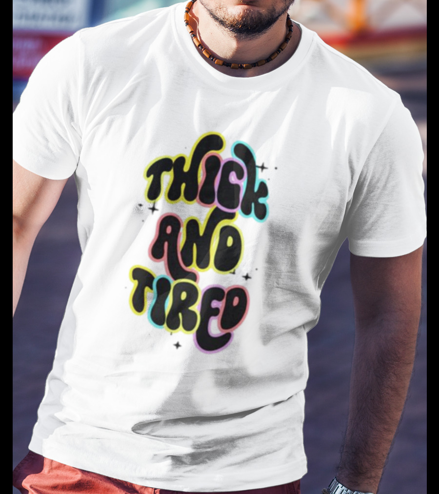 Thick And Tired Retro Neon Psychedelic T-Shirt