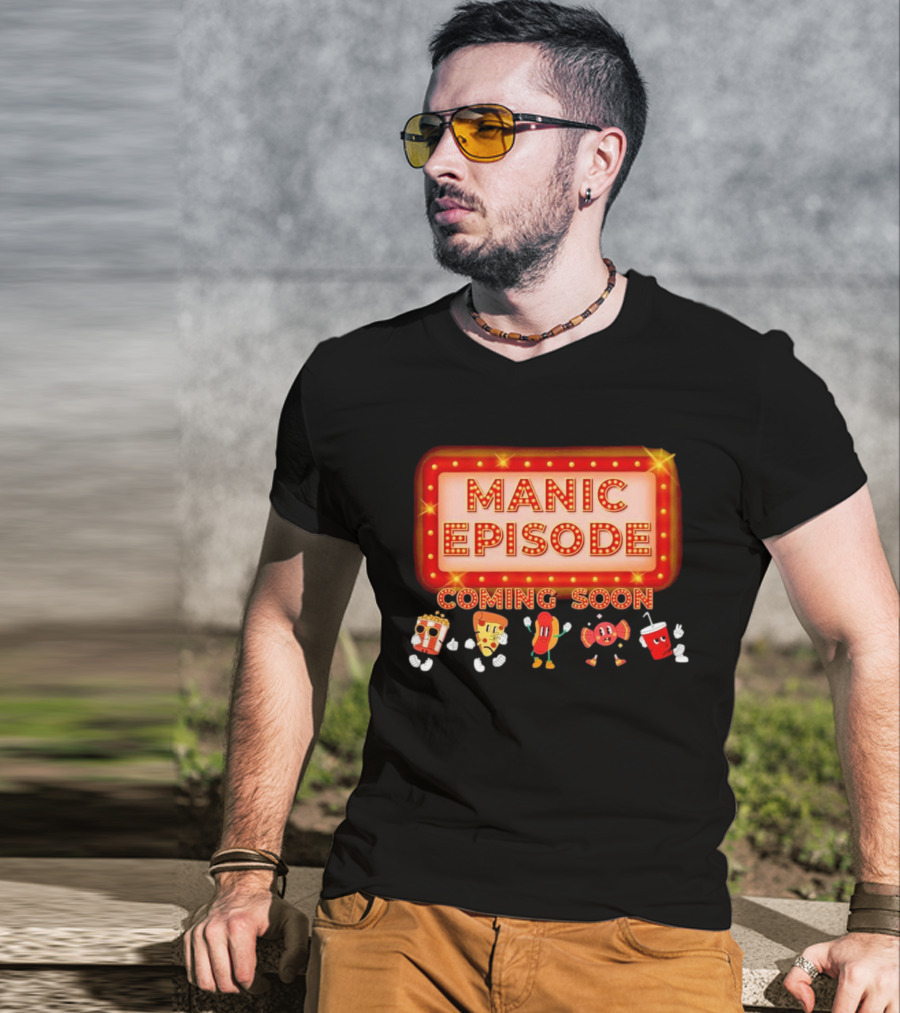 Manic Episode Coming Soon Cartoon Snack Characters T-Shirt