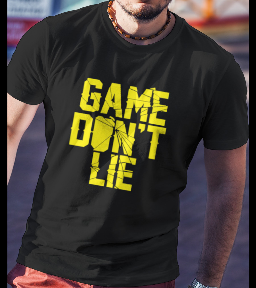 NBA Game Don't Lie T-Shirt