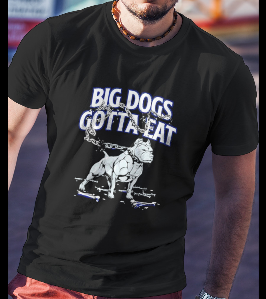 Big Dogs Gotta Eat Pitbull Graphic With Chains And Bones T-Shirt