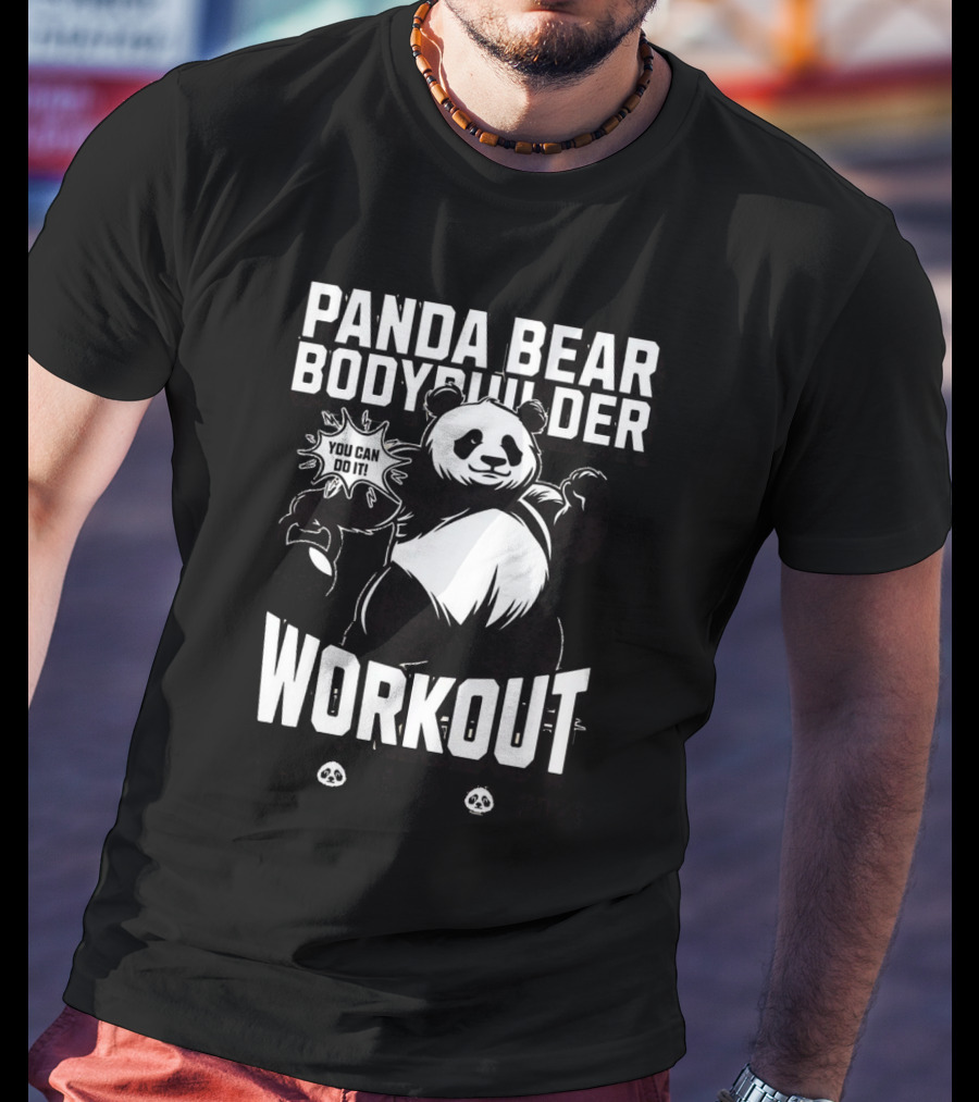 Panda Bear Bodybuilder Workout You Can Do It ESTD T-Shirt