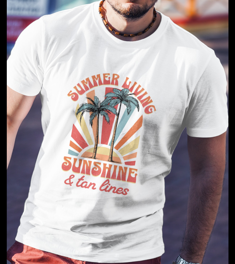 Summer Living Sunshine Tan Lines Palm Trees Retro Vibes T-Shirt