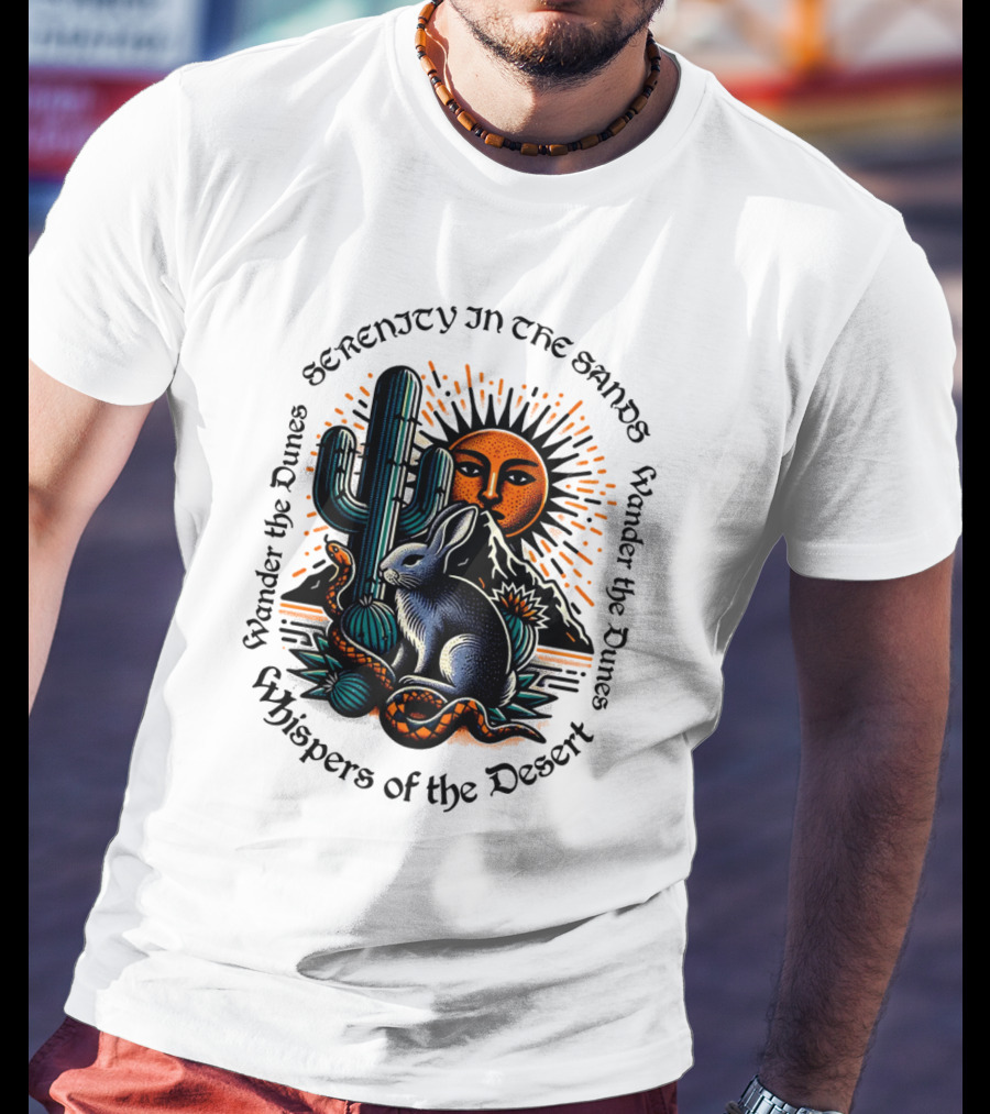 Serenity In The Sands Whispers Of The Desert Wander The Dunes T-Shirt