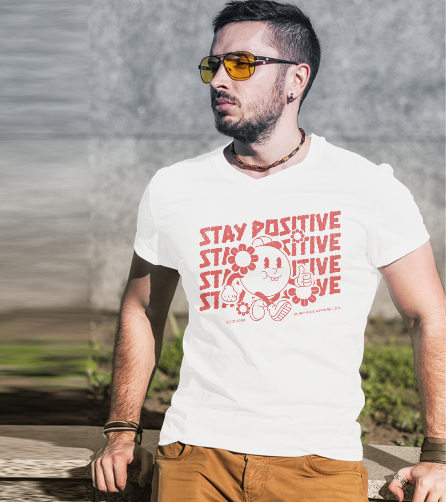 Stay Positive Cartoon Style By Sunnyside Apparel Co. Estd 1994 T-Shirt