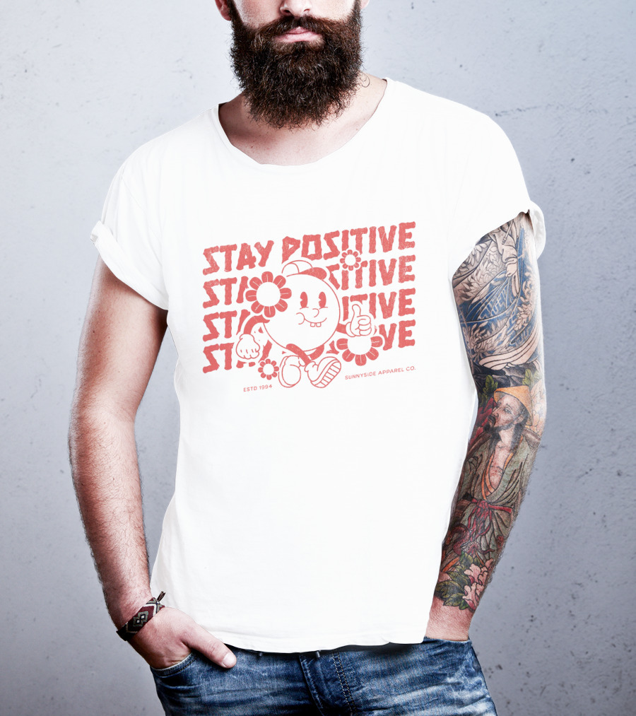 Stay Positive Cartoon Style By Sunnyside Apparel Co. Estd 1994 T-Shirt
