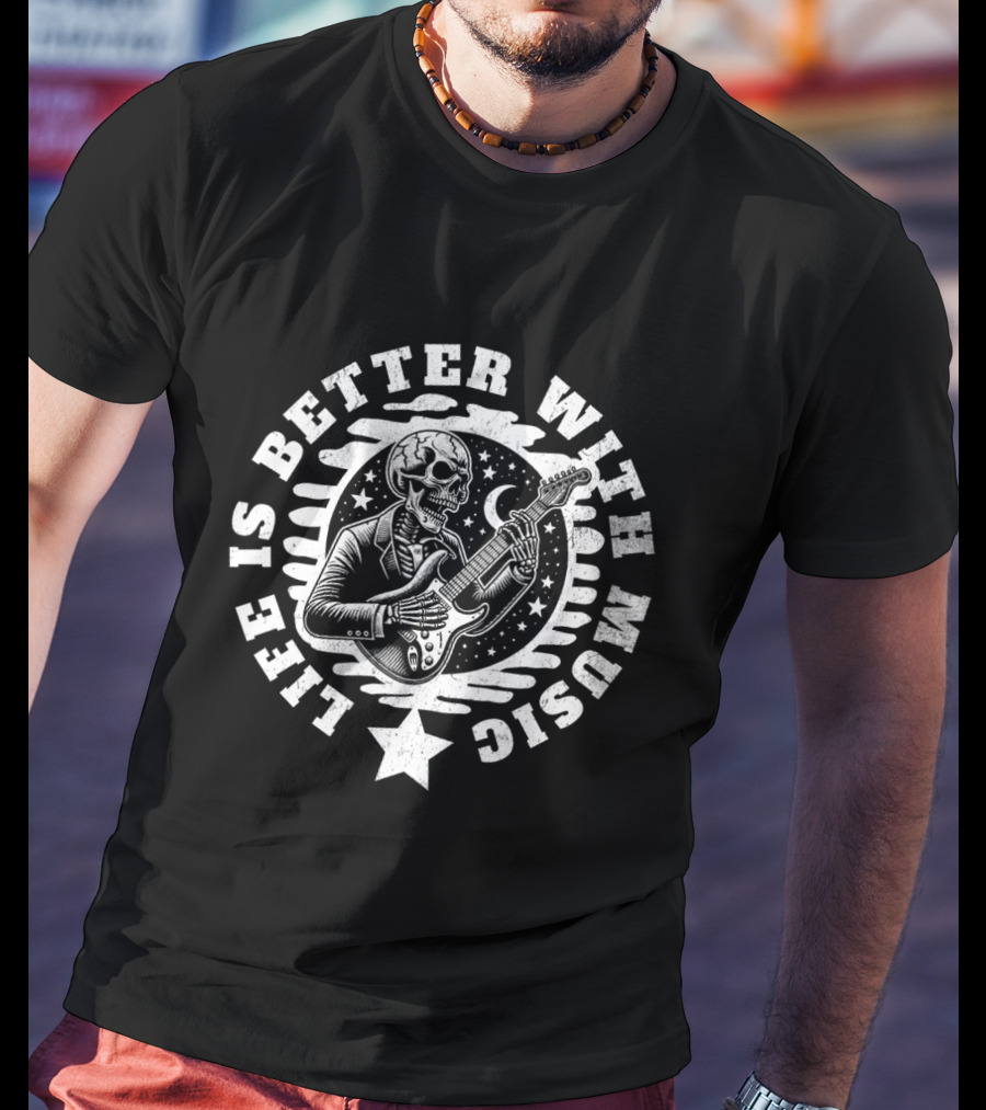 Life Is Better With Music Skeleton Guitar Moon And Stars T-Shirt