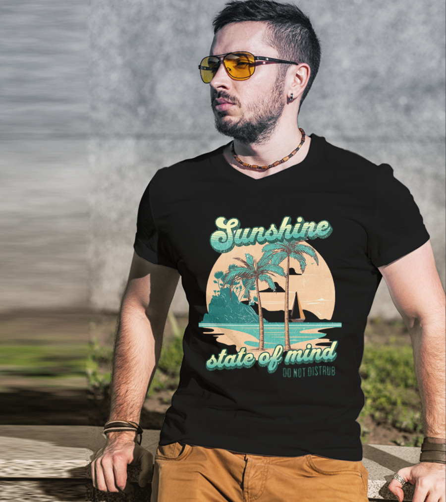 Sunshine State Of Mind Do Not Disturb Vintage Beach T-Shirt