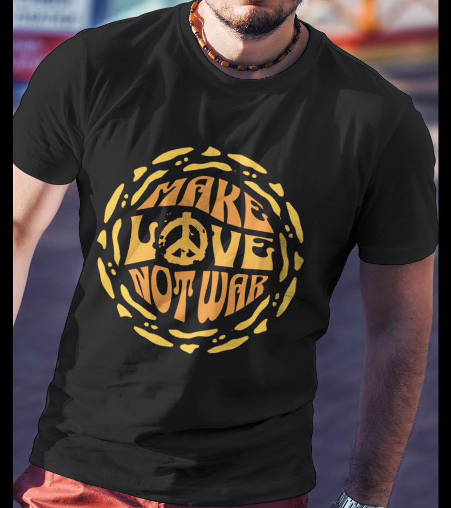 Make Love Not War Peace T-Shirt