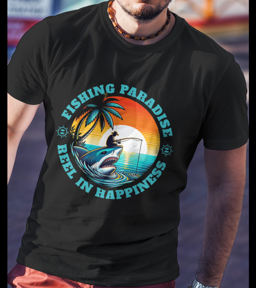 Fishing Paradise Reel In Happiness Sunset Shark Adventure T-Shirt