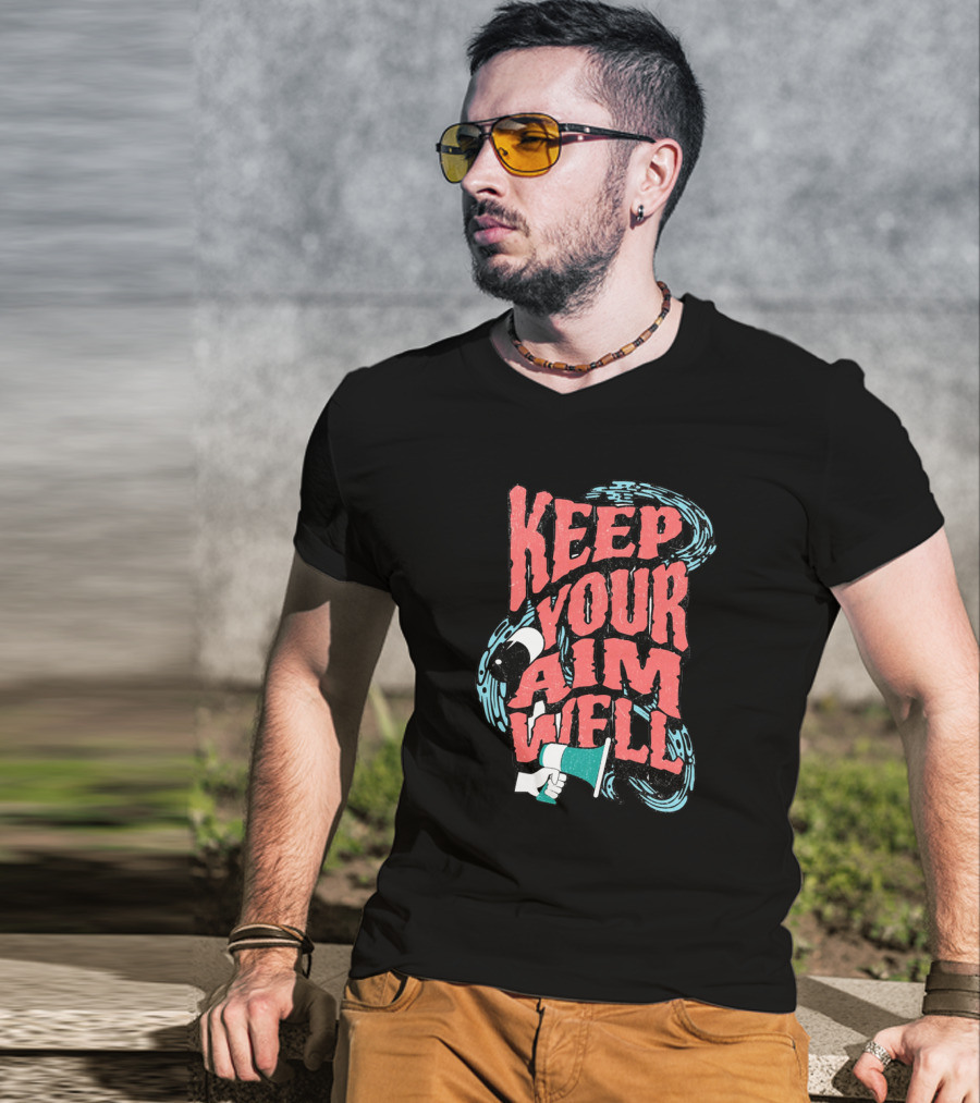 Keep Your Aim Well Vintage Megaphone Swirl Vibrant Typography T-Shirt